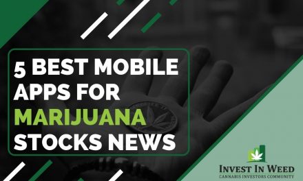 5 Best Mobile Apps for Marijuana Stocks News